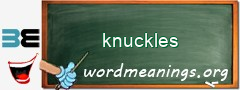 WordMeaning blackboard for knuckles